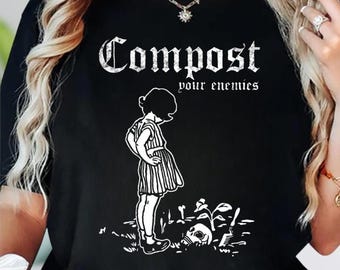 Compost Your Enemies Shirt, Dark Humor Skull Tee, Vintage Graphic Hoodie, Sarcastic Sweatshirt, Funny Goth Gift
