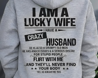 Camiseta "Soy una esposa afortunada, tengo un marido loco", San Valentín, divertida, para pareja casada, aniversario, amor, esposa, regalo para ella