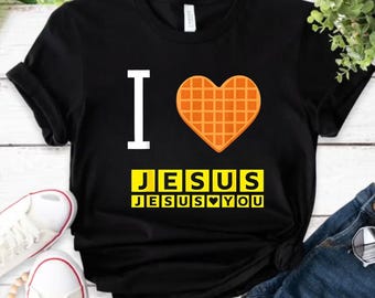 I Love Jesus Waffle Shirt, Jesus Love You Shirt, Funny Christian Breakfast Shirt, Religious Humor Tee, Faith and Food Shirt, Christian Gift