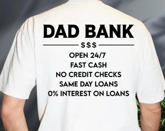 T-shirt papa banque, cadeau drôle de fête des pères, t-shirt prêt d'argent rapide
