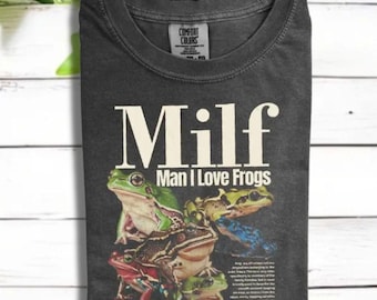 Comfort Colors Milf Man I Love Frogs Sweatshirt, Funny Frog Lover Hoodie, Cool Graphic Frog Sweatshirt, Frog Shirt, Cute Amphibian Lover tee