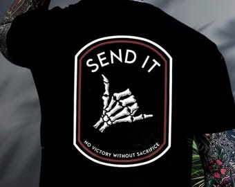 Send It No Victory Without Sacrifice (on back) Shirt, Sacrifice Shirt, Patriotic Shirt, Bold Military Shirt, Motivational Courage Shirt