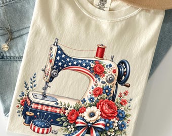 Comfort Colors Patriotic Sewing Shirt Coquette USA Flag Shirt Floral Sewing Machine Shirt Quilter Gift Fourth Of July Sewing Shirt for Women