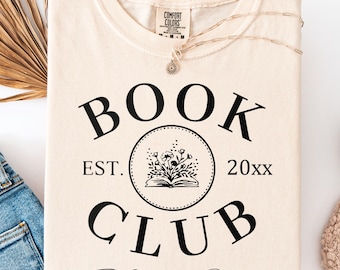 Comfort Colors Book Club Shirt, Personalized Book Club Est Shirt, Custom Reading Group Tee, Vintage Bookish Gift, Book Lover Shirt for Women