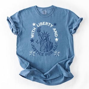 Comfort Colors Statue Of Liberty Shirt Patriotic USA Anniversary Shirt Fourth Of July With Liberty and Justice For All Shirt for Women bild 3
