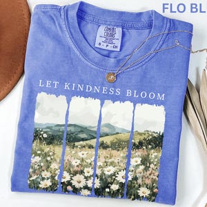 Camiseta Comfort Colors Let Kindness Bloom, camiseta retro de flores silvestres, camiseta inspiradora de bondad, camiseta floral de primavera con mensaje positivo para mujer. imagen 7