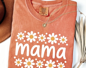 Comfort Colors Daisy Mama Shirt, Floral Mom Spring Tee, Trendy Mom Shirt, Women's Flower Mama Shirt, Pregnancy Reveal Gift for New Mom