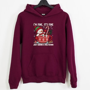 Im Fine Its Fine Sweatshirt, Funny Snowman Meltdown Hoodie, Sarcastic Christmas Crewneck, Cozy Winter Shirt, Everything Is Fine Holiday Gift immagine 3