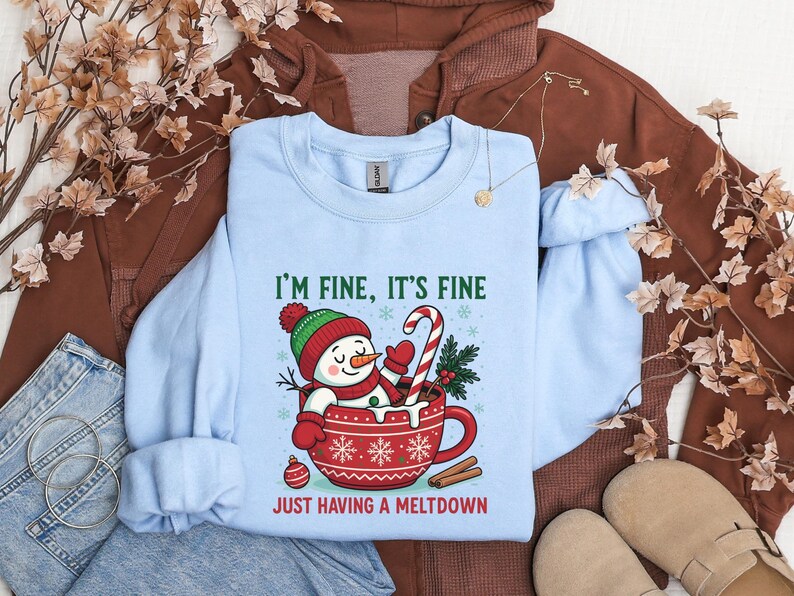 Im Fine Its Fine Sweatshirt, Funny Snowman Meltdown Hoodie, Sarcastic Christmas Crewneck, Cozy Winter Shirt, Everything Is Fine Holiday Gift immagine 7
