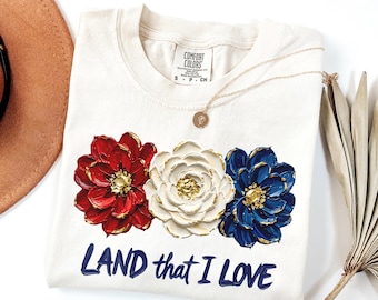 Comfort Colors Land That I Love Shirt Floral USA Flag Shirt Patriotic Coquette Shirt USA 250 Shirt Floral Fourth Of July Adult Youth Shirt
