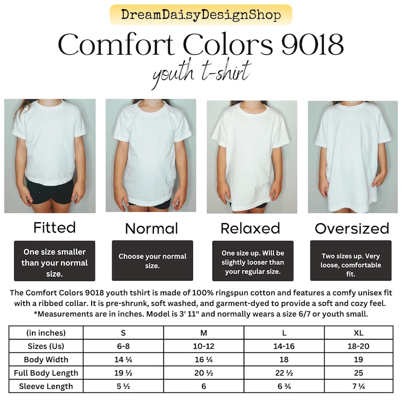 May include: A white Comfort Colors 9018 youth t-shirt size chart displaying four fit styles: fitted, normal, relaxed, and oversized. The image includes a table with measurements in inches for sizes S, M, L, and XL, detailing body width, length, and sleeve length.