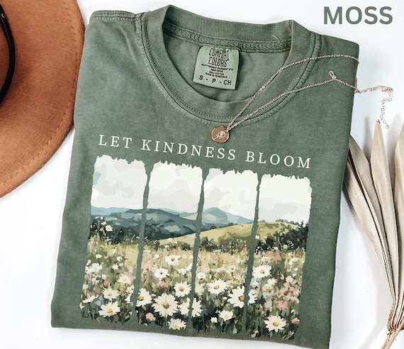 Comfort Colors Let Kindness Bloom Shirt Retro Wildflower Shirt Inspirational Kindness Shirt Positive Message Floral Spring Shirt For Women