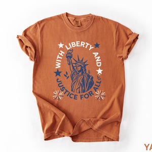 Comfort Colors Statue Of Liberty Shirt Patriotic USA Anniversary Shirt Fourth Of July With Liberty and Justice For All Shirt for Women bild 11