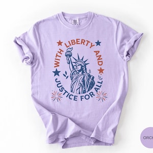 Comfort Colors Statue Of Liberty Shirt Patriotic USA Anniversary Shirt Fourth Of July With Liberty and Justice For All Shirt for Women bild 6
