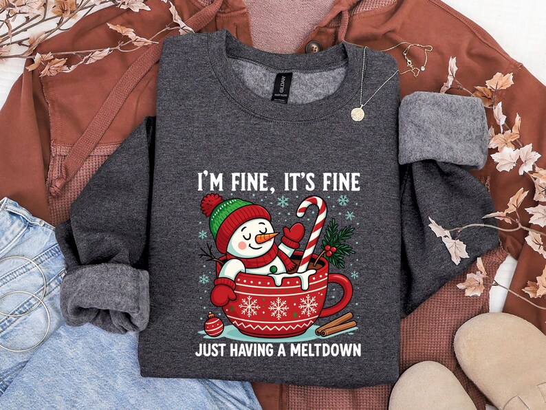 Im Fine Its Fine Sweatshirt, Funny Snowman Meltdown Hoodie, Sarcastic Christmas Crewneck, Cozy Winter Shirt, Everything Is Fine Holiday Gift immagine 9