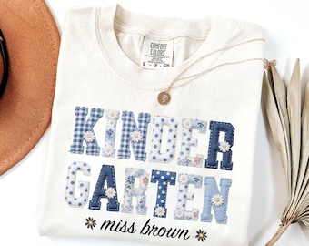 Comfort Colors Kindergarten Teacher Shirt, Faux Patchwork Daisy Custom Name Shirt, Kinder Matching Group Back to School Teacher  Shirt