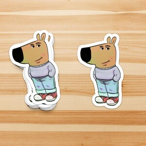 Just A Chill Guy Die-Cut Sticker
