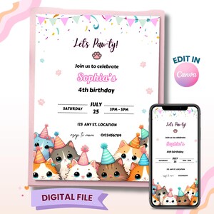 May include: A digital invitation for a cat-themed birthday party. The invitation features the text "Let's Paw-ty!" and details for Sophia's 4th birthday, including the date, time, and location. A smartphone displays the same design. The words "Digital File" are also present.