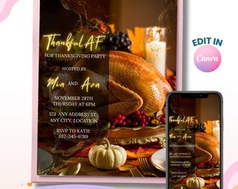 Friendsgiving Dinner Invitation, Thankful AF Thanksgiving Invite, Holiday Invitation, Digital Download