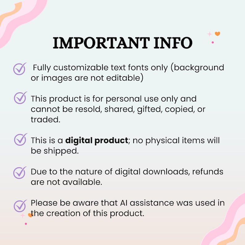 May include: A light background with the text "IMPORTANT INFO" in black. The text is followed by bullet points about the product, including that it is a digital product and refunds are not available.