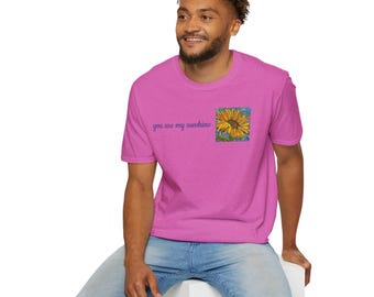 You are my sunshine, sunflower T-Shirt