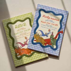 May include: Two dinosaur-themed birthday party invitations. One has a green gingham border with the word "RAWR" and the party details. The other has a blue gingham border with the words "Party-saurus" and the party details. Both feature dinosaur illustrations.