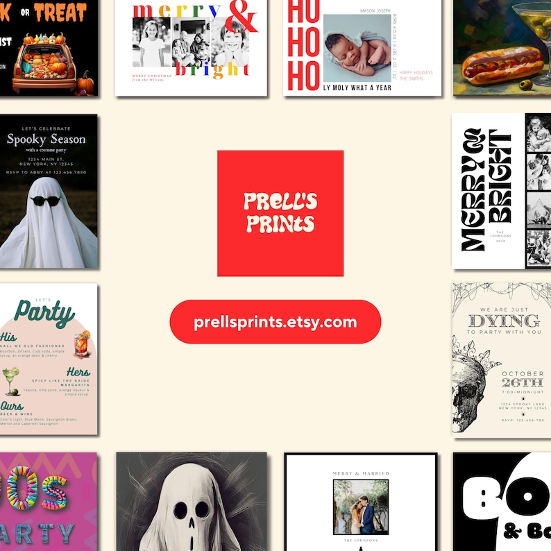 May include: A collage of printable designs for party invitations, featuring various themes like Halloween, Christmas, and a spooky season party. The designs include illustrations of ghosts, skulls, and holiday-themed text. The text "Prell's Prints" and the website "prellsprints.etsy.com" are also included.