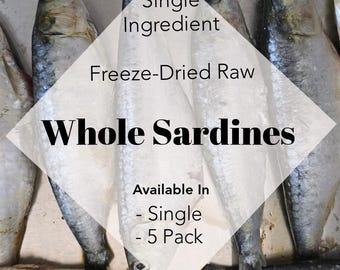 Sardines Freeze-Dried Raw: Single Ingredient Cat and Dog Treats, High Protein Raw Snack