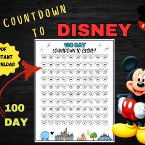 May include: A printable 100-day countdown to Disney. The printable features a Mickey Mouse head design and the text "100 Day Countdown to Disney".