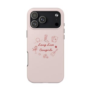 May include: A light pink phone case featuring a black camera module and a red line art graphic. The design includes a cowboy boot, playing cards, a guitar, dice, headphones, and the text Long Live Cowgirls in a central script font.