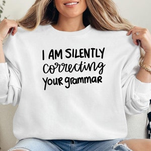 Funny Crewneck Sweatshirt Sarcastic Say I am Silently Print Sarcasm, Cute Sweatshirts,  Unisex Trendy Sweatshirt, Women Sweatshirt