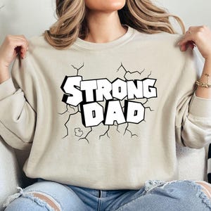Dad Unisex Sweatshirt, Super Dady Family Crewneck Sweatshirt, Birthday Gifts For Dad, Strong Father Love Dad Sweatshirts, Gifts For Father