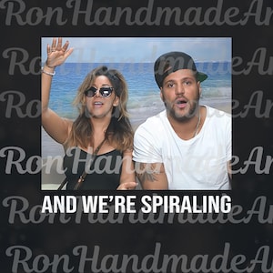 And We&#39;re Spiraling Graphic PNG, Jersey Shore Inspired SVG, Funny Graphic Sublimation, Unisex Casual Wear PNG, Digital Download