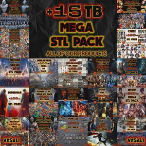 May include: A promotional image for a large STL file pack, featuring various categories like movies, superheroes, and video games. The text reads "+15TB MEGA STL PACK ALL OF OUR PRODUCTS".