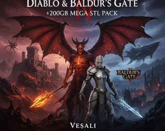 BALDUR'S GATE & DIABLO mega stl pack
