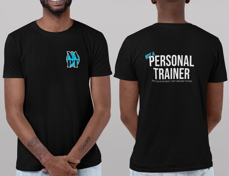 Ce n'est pas un entraîneur personnel - T-shirt d'entraînement amusant, entraînement, haut de fitness, vêtements de sport, t-shirt rigolo, coton doux respirant Airlume, idée cadeau Black