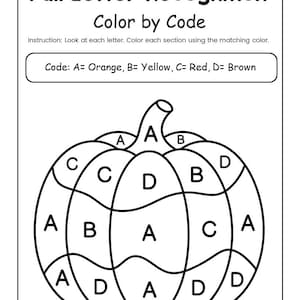 Könnte beinhalten: Ein schwarz-weißes Arbeitsblatt mit dem Titel Fall Letter Recognition Color by Code. Die Seite zeigt den Umriss eines Kürbisses, der in Abschnitte unterteilt ist, die mit den Buchstaben A, B, C und D gekennzeichnet sind, mit einem Farbschlüssel: A=Orange, B=Gelb, C=Rot, D=Braun.