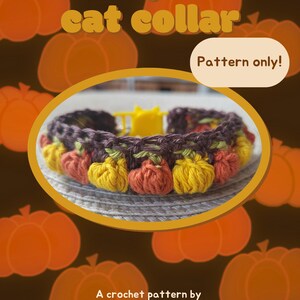 Op de afbeelding: Haakpatroon voor een pompoen kattenhalsband. De halsband is bruin met oranje en gele pompoenen. Het patroon is van SunnySoulPieces. Alleen het patroon!