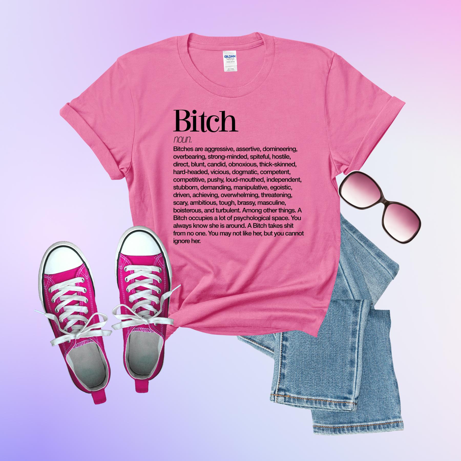 Feminist Bitch T-Shirt - Inspired by Joreen's Bitch Manifesto