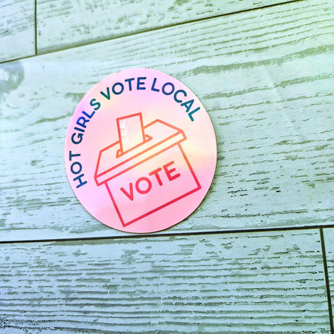 Pink Vote Sticker Hot Girls Vote Local Sticker - Holographic Feminist Vinyl Decal - Etsy