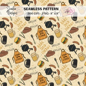 May include: Seamless pattern featuring grilling-themed illustrations. The design includes images of a grill, apron with "King of the Coals" text, beer mugs, burgers, and sausages. The words "Rare Dad Energy" and "Grillin' & Chillin'" are also present.