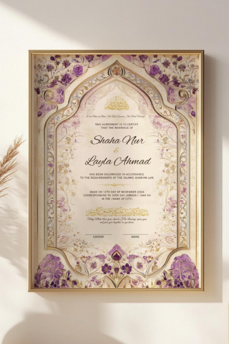 May include: Framed wedding certificate with ornate floral and geometric designs in gold, cream, and purple. The certificate includes the names "Shaha Nur & Layla Ahmad" and text in English and Arabic script. The date of the marriage is November 12th, 2024.