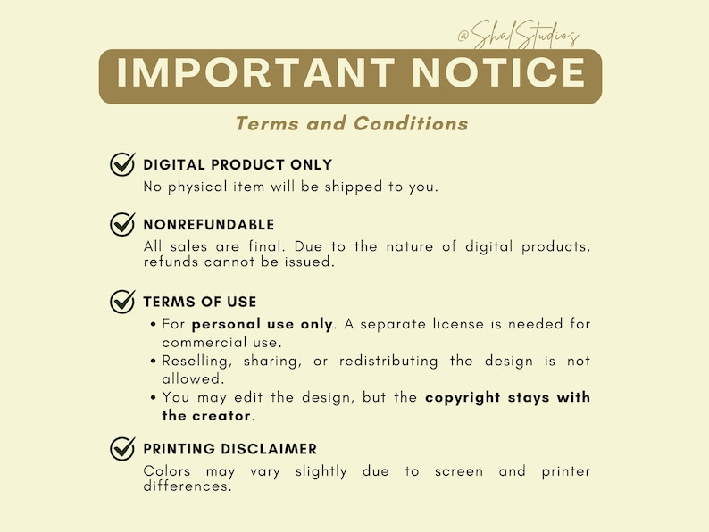 May include: A yellow and brown notice with the text "IMPORTANT NOTICE" and "Terms and Conditions". The notice lists the following information: "Digital Product Only", "Nonrefundable", "Terms of Use", and "Printing Disclaimer".