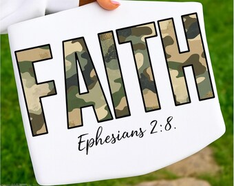 Christian Quote PNG SVG, Christian Sublimation, Faith PNG, Christian Shirt Svg, Religious Svg Jesus svg, Bible Verse Png Svg Camouflage Camo