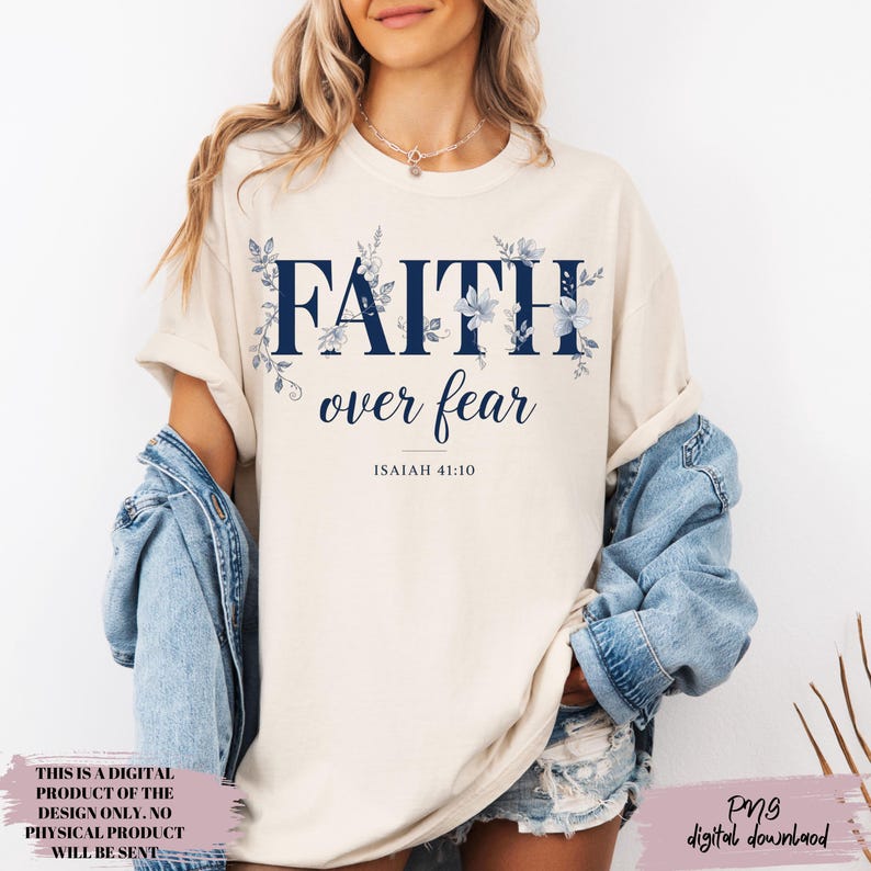 Faith Over Fear Isaiah 41:10 Foral PNG, Christian Bible Verse Png ...
