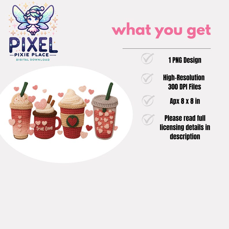 May include: A digital download image featuring four crochet coffee cup designs in shades of red and pink, adorned with heart accents. The image includes text that reads "PIXEL...PIXIE PLACE...DIGITAL DOWNLOAD" and "what you get".