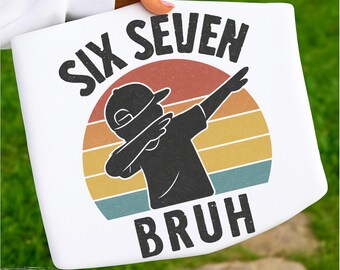 67 PNG, Meme Shirt, Six Seven Trend, Six Seven Bruh, Funny Viral Number PNG SVG, Retro Gen Z 6 7