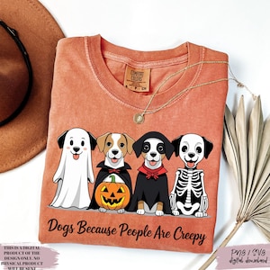 Halloween PNG, Dogs Because People Are Creepy PNG, Funny Trendy Cute Spooky Vintage Retro Halloween Dog Mom Ghost Sublimation Design,