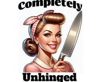 Completamente desquiciado Png, Halloween Png, Descarga sarcástica divertida, Diseño de sublimación de ama de casa retro vintage de moda, Taza de camiseta Tote Png