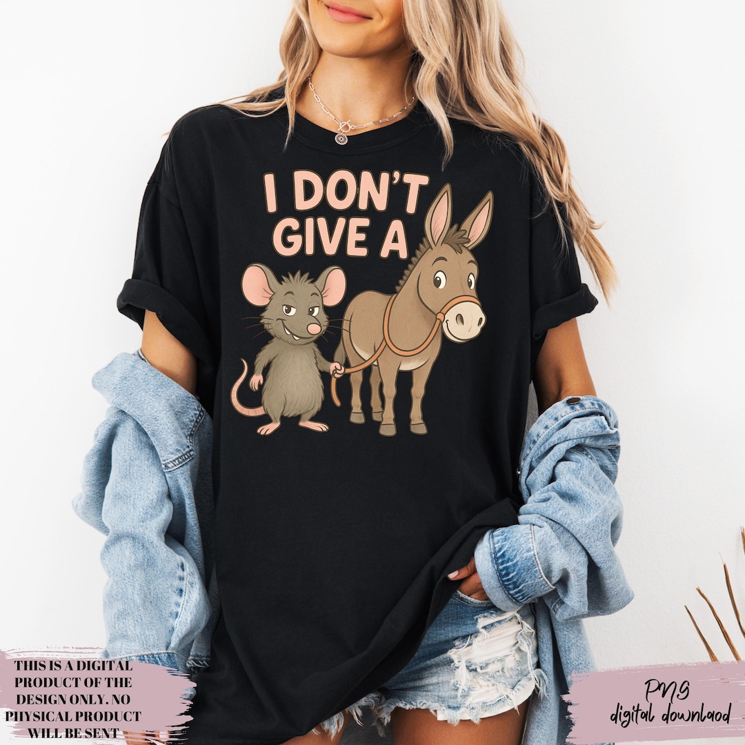 I Don't Give A...  Humorous, Funny Rat & Donkey Pink T-Shirt